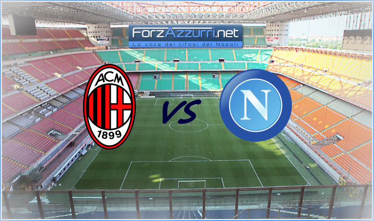 Milan-Napoli, le formazioni ufficiali del match