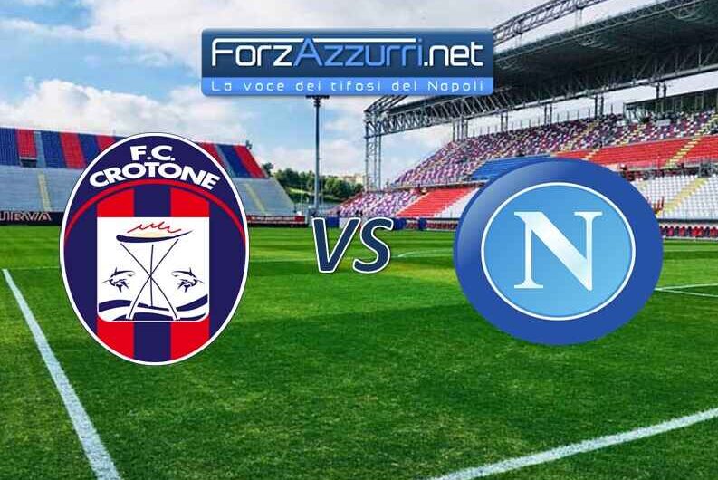 CROTONE-NAPOLI – Le formazioni ufficiali