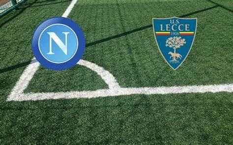 UFFICIALE – Napoli-Lecce, il comunicato del club azzurro